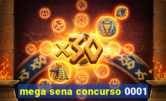 mega sena concurso 0001